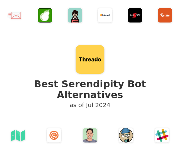 Best Serendipity Bot Alternatives