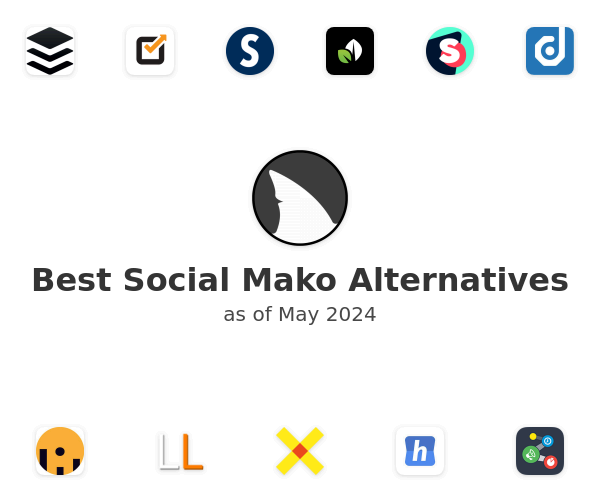 Best Social Mako Alternatives