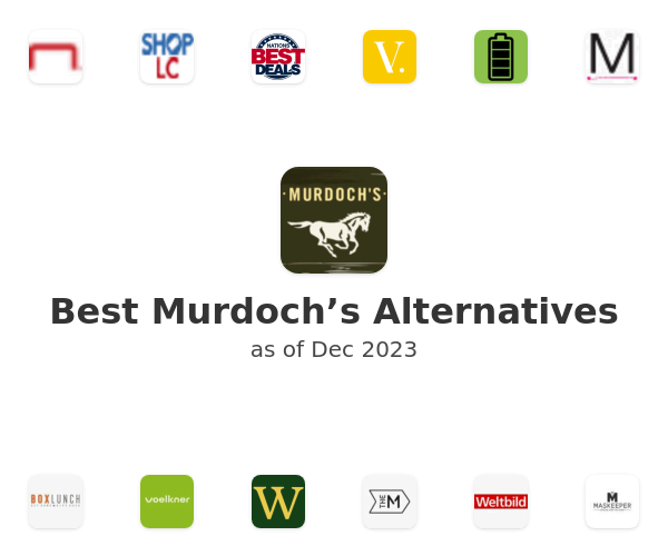 Best Murdoch’s Alternatives