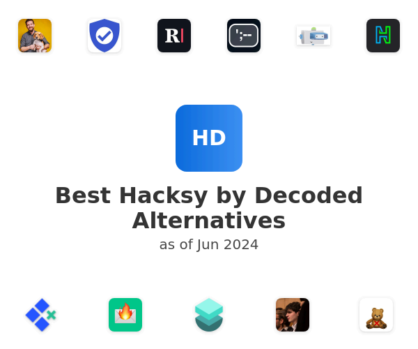 Best Hacksy by Decoded Alternatives