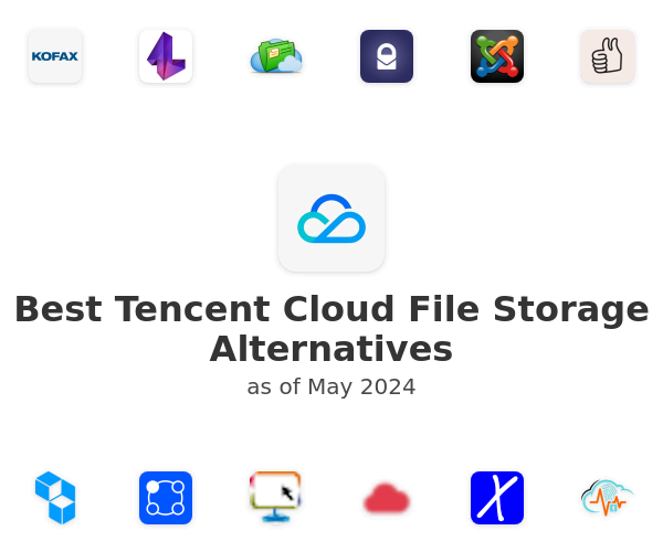 Best Tencent Cloud File Storage Alternatives
