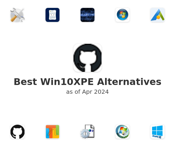 Best Win10XPE Alternatives