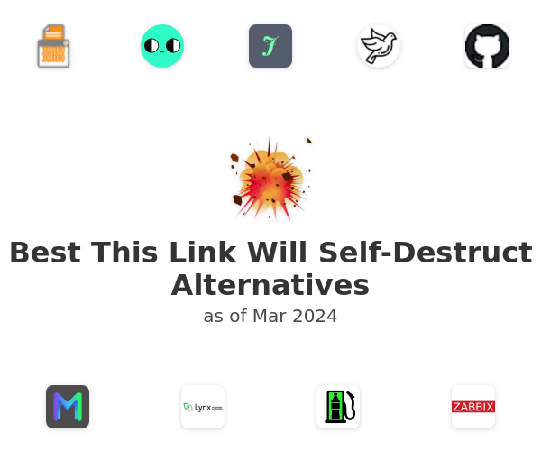Best This Link Will Self-Destruct Alternatives