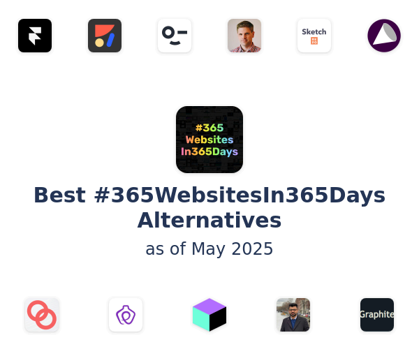 Best #365WebsitesIn365Days Alternatives