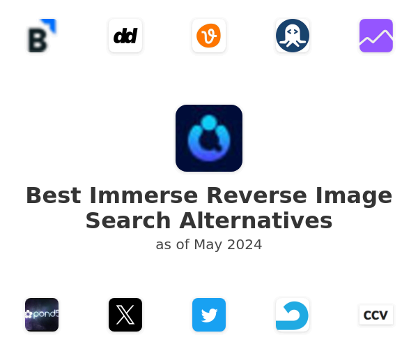 Best Immerse Reverse Image Search Alternatives