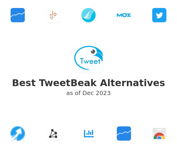Best TweetBeak Alternatives
