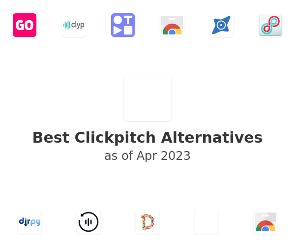 Best Clickpitch Alternatives