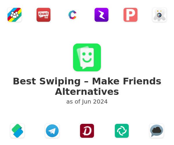 Best Swiping – Make Friends Alternatives