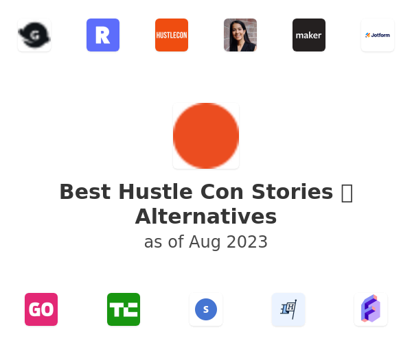 Best Hustle Con Stories 👻 Alternatives