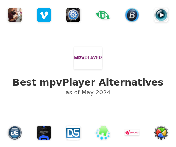 Best mpvPlayer Alternatives