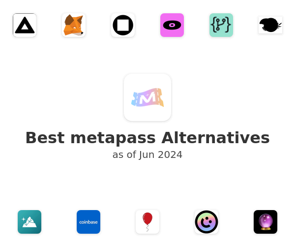 Best metapass Alternatives