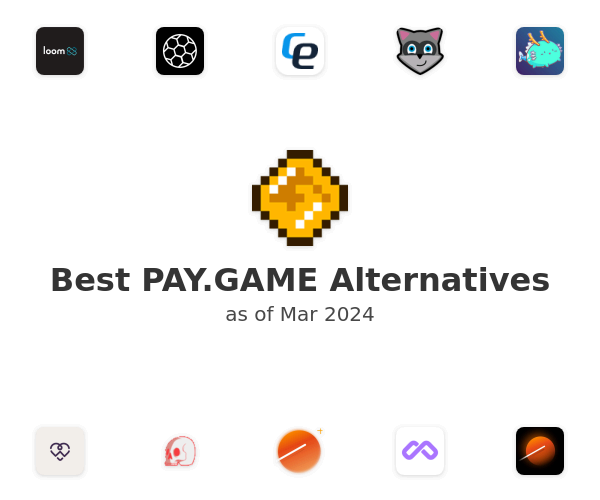 Best PAY.GAME Alternatives