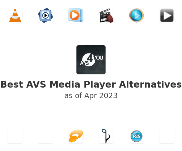 Best AVS Media Player Alternatives