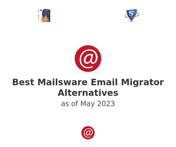 Best Mailsware Email Migrator Alternatives