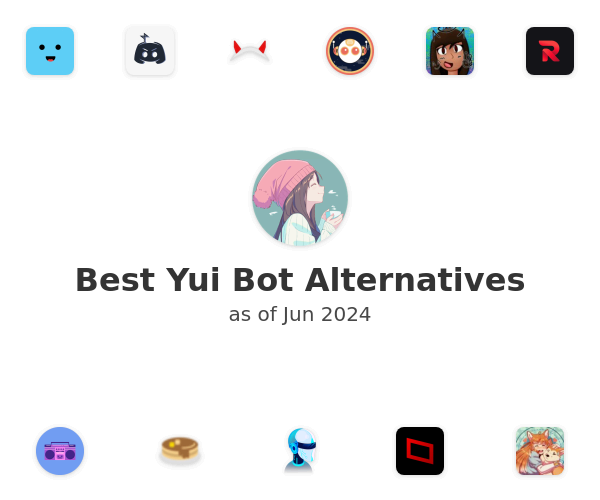 Best Yui Bot Alternatives