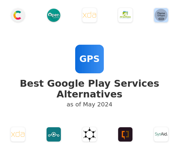 Best Google Play Services Alternatives