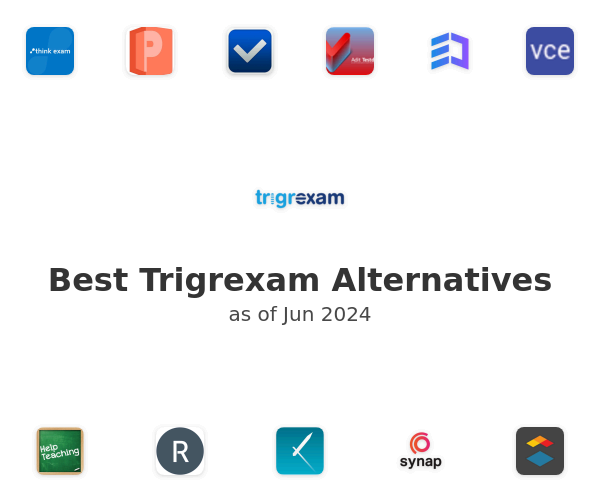 Best Trigrexam Alternatives