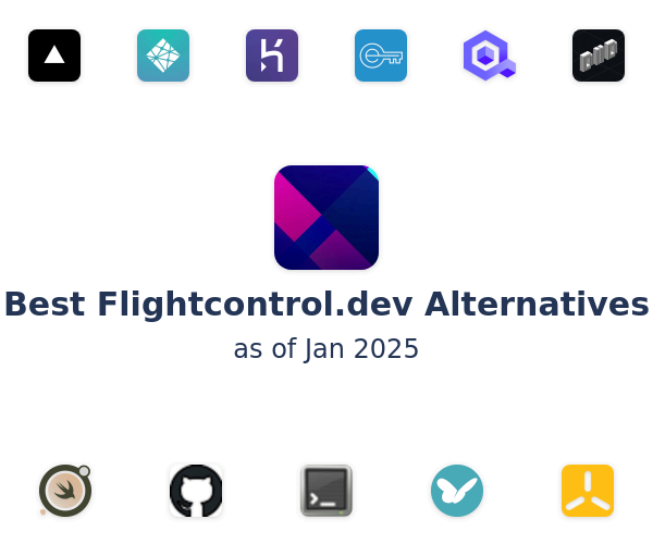 Best Flightcontrol.dev Alternatives
