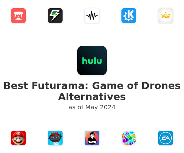 Best Futurama: Game of Drones Alternatives