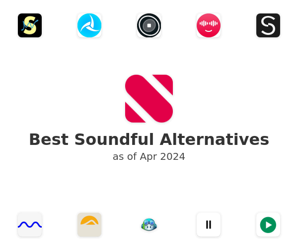 Best Soundful Alternatives