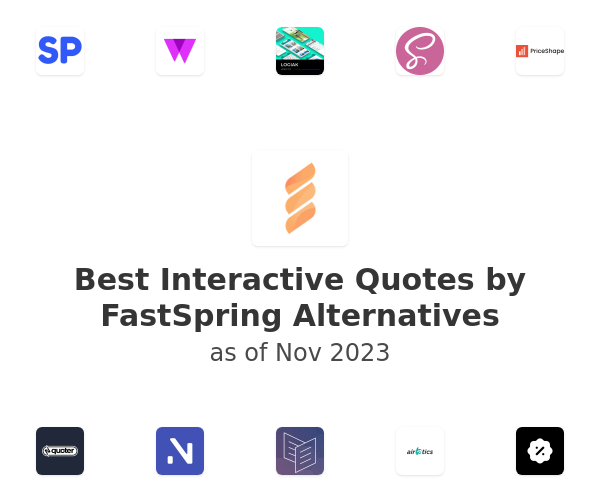 Best Interactive Quotes by FastSpring Alternatives
