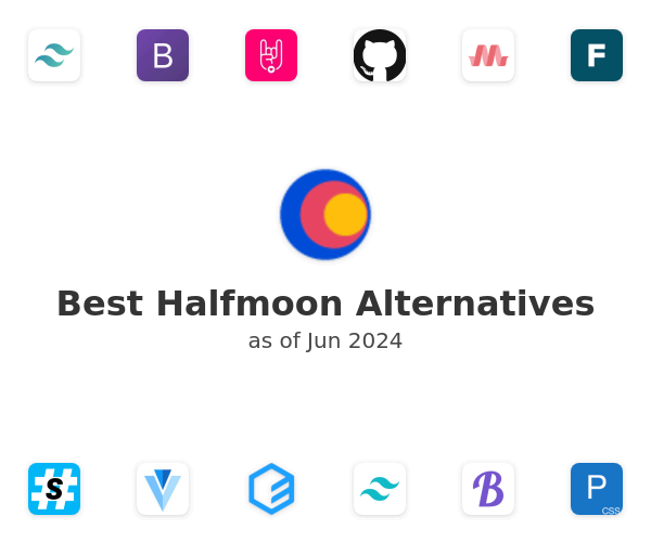 Best Halfmoon Alternatives