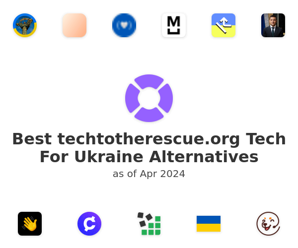 Best techtotherescue.org Tech For Ukraine Alternatives