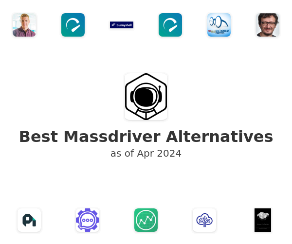 Best Massdriver Alternatives