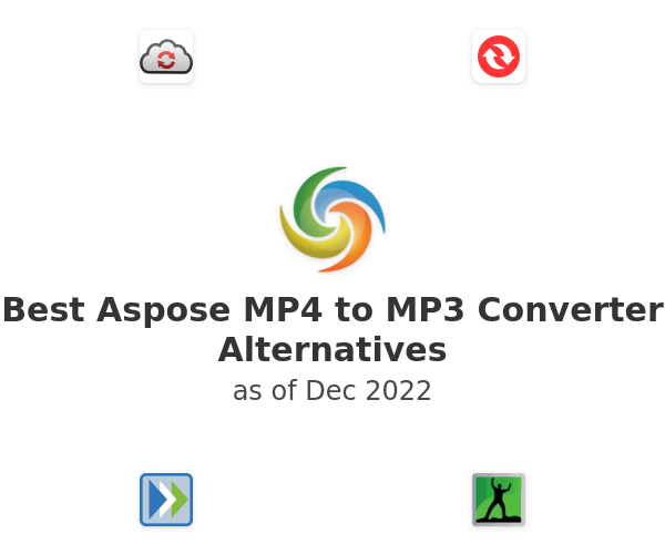 Best Aspose MP4 to MP3 Converter Alternatives