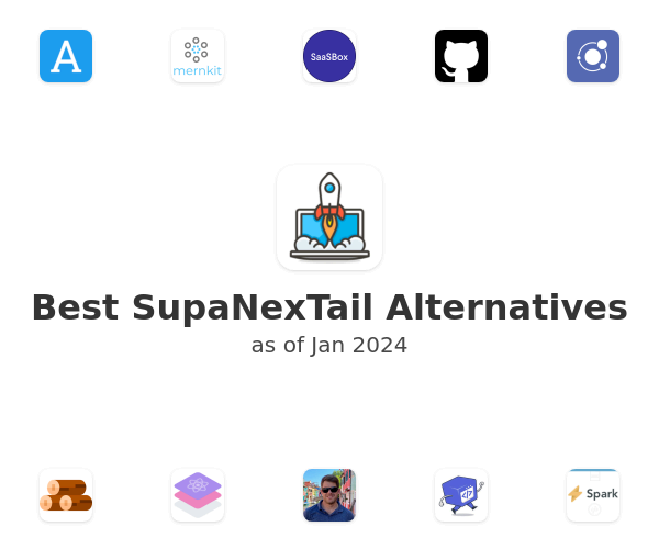 Best SupaNexTail Alternatives
