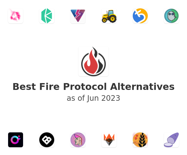 Best Fire Protocol Alternatives