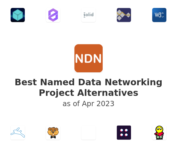 Best Named Data Networking Project Alternatives