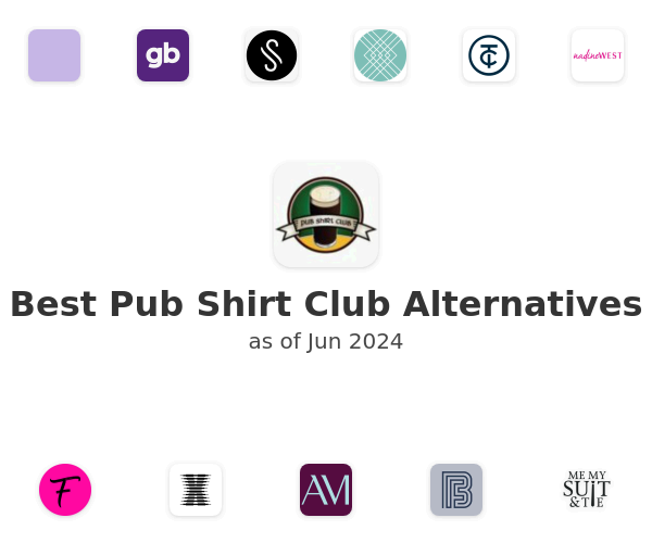 Best Pub Shirt Club Alternatives