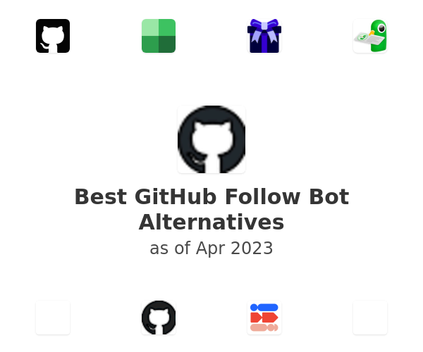 Best GitHub Follow Bot Alternatives