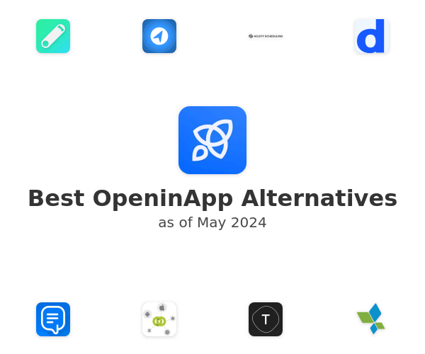 Best OpeninApp Alternatives