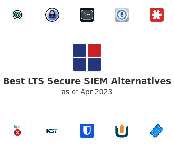 Best LTS Secure SIEM Alternatives