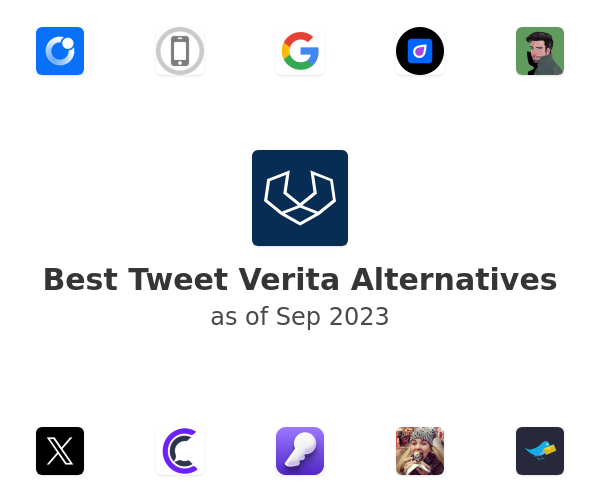 Best Tweet Verita Alternatives