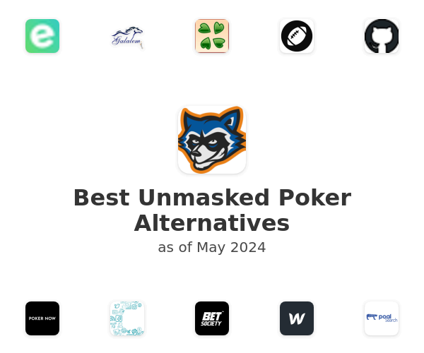 Best Unmasked Poker Alternatives