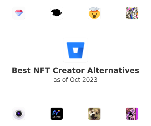 Best NFT Creator Alternatives