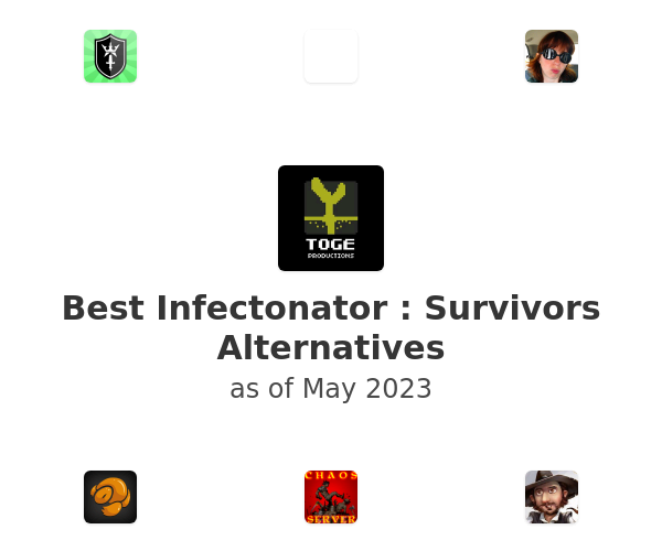 Best Infectonator : Survivors Alternatives