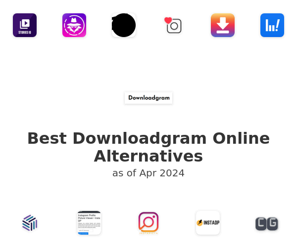 Best Downloadgram Online Alternatives