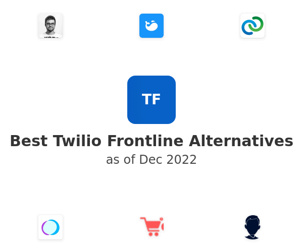 Best Twilio Frontline Alternatives