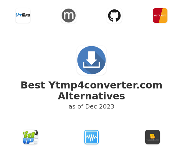 Best Ytmp4converter.com Alternatives
