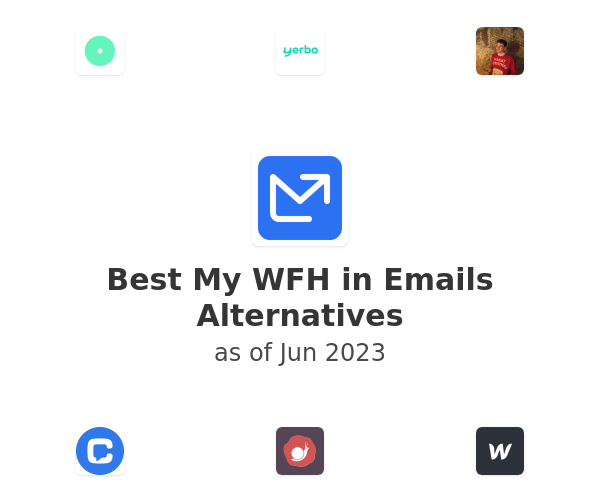Best My WFH in Emails Alternatives