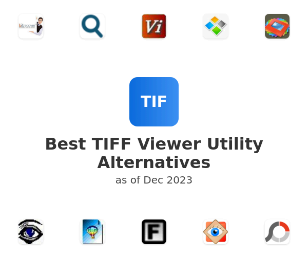 Best TIFF Viewer Utility Alternatives