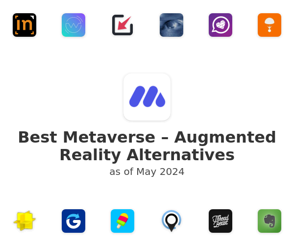 Best Metaverse – Augmented Reality Alternatives