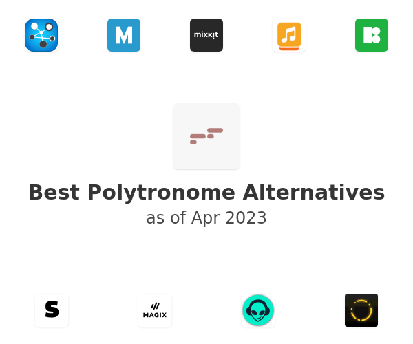 Best Polytronome Alternatives