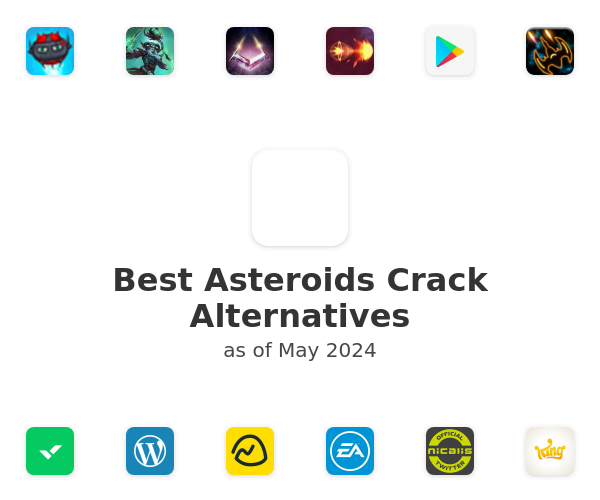 Best Asteroids Crack Alternatives