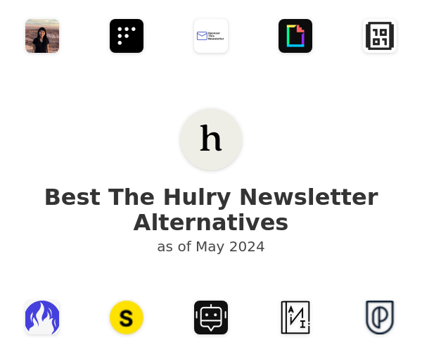 Best The Hulry Newsletter Alternatives