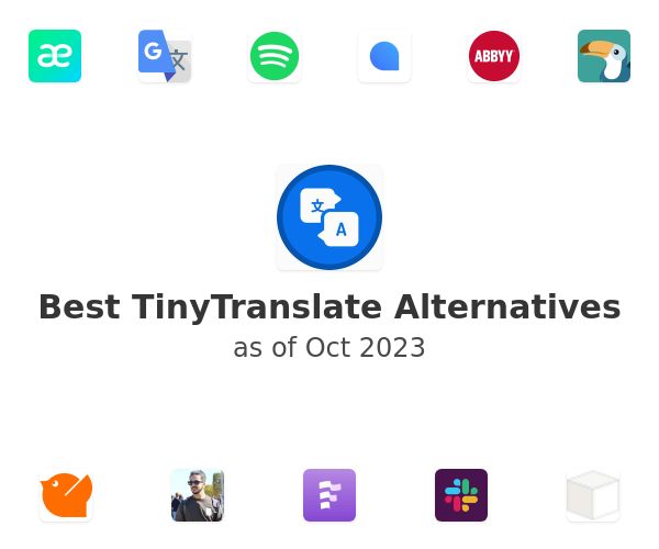 Best TinyTranslate Alternatives